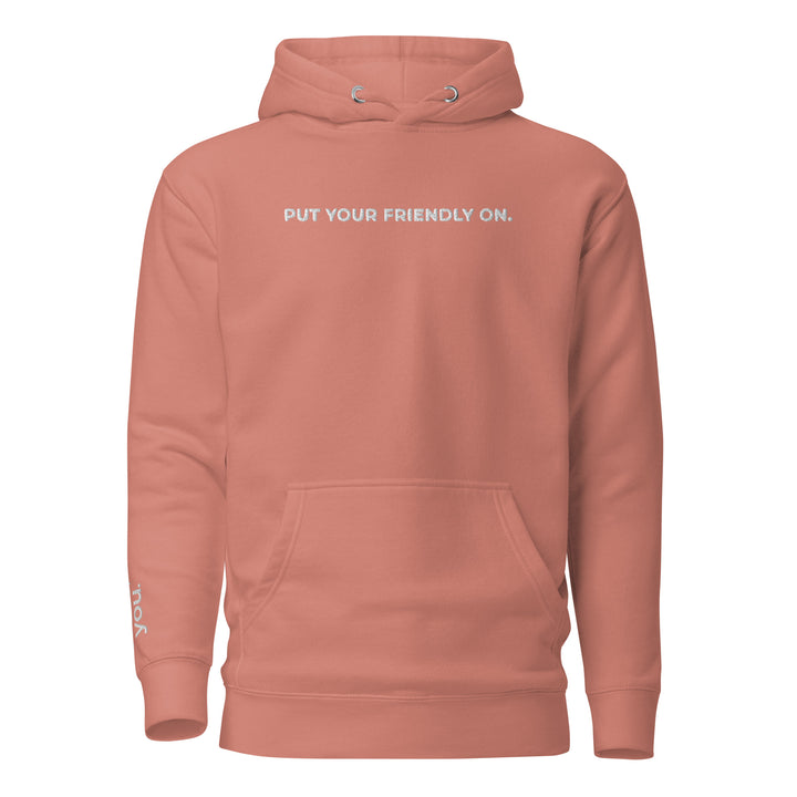 Put Your Friendly On Slim Fit Statement Hoodie